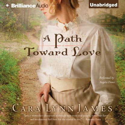 Cara Lynn James — Path Toward Love