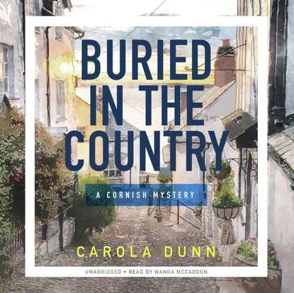 Carola Dunn — Buried in the Country