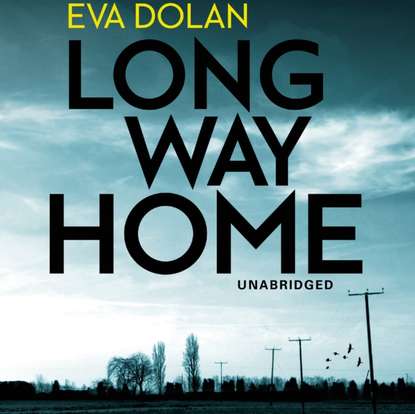 Eva Dolan — Long Way Home