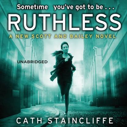 Cath Staincliffe — Ruthless