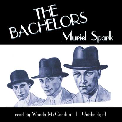 Muriel  Spark - Bachelors