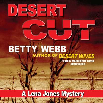 Betty Webb — Desert Cut