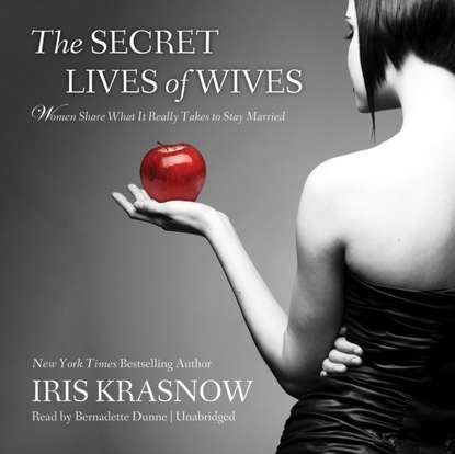 Iris Krasnow — Secret Lives of Wives