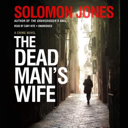 Solomon Jones — Dead Man's Wife