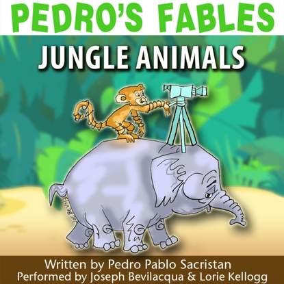 Pedro Pablo Sacristan — Pedro's Fables: Jungle Animals