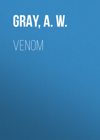 A. W. Gray — Venom