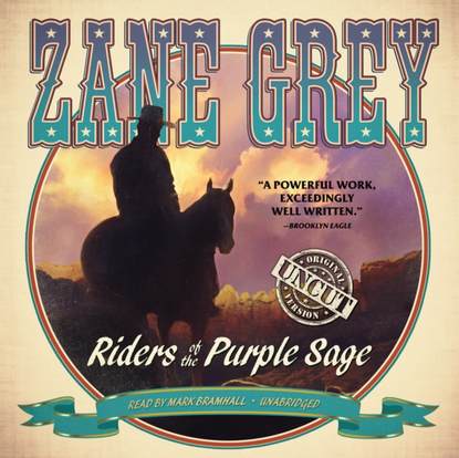 Zane Grey - Riders of the Purple Sage