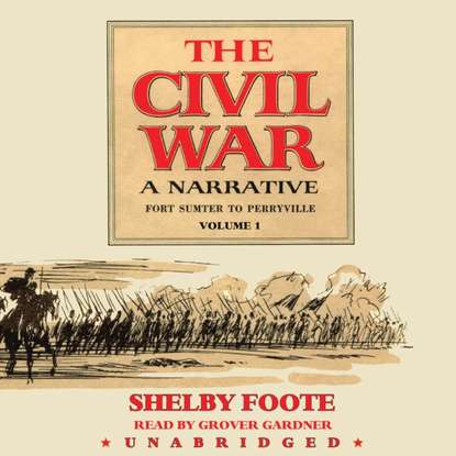 

Civil War: A Narrative, Vol. 1
