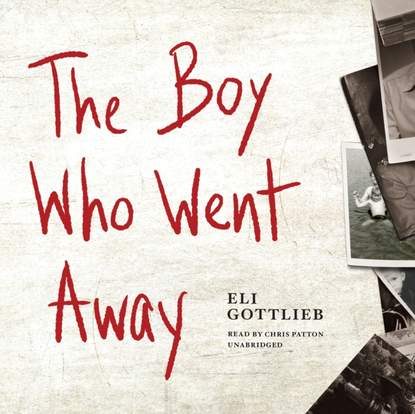 

Boy Who Went Away