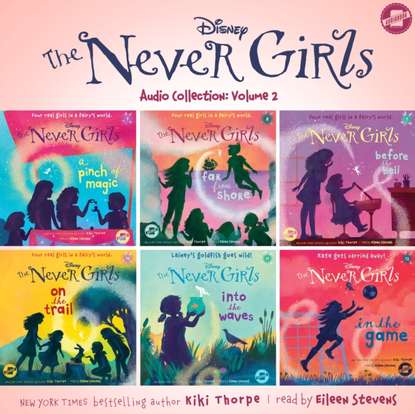 Kiki Thorpe — Never Girls Audio Collection: Volume 2