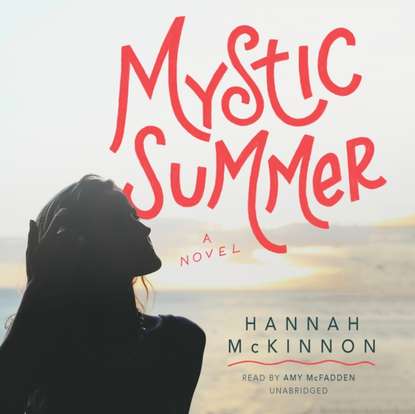 Hannah McKinnon Mary - Mystic Summer