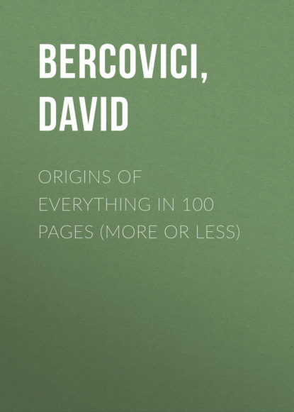 

Origins of Everything in 100 Pages (More or Less)