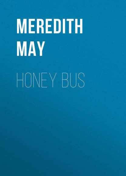 Meredith May - Honey Bus