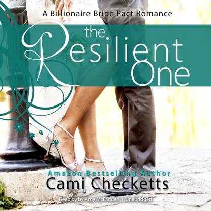 Cami Checketts — Resilient One