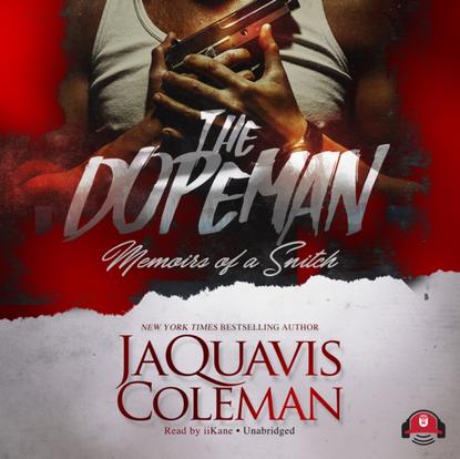 JaQuavis  Coleman - Dopeman