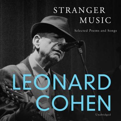 Leonard  Cohen - Stranger Music