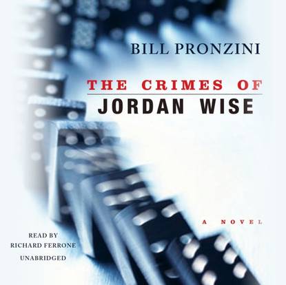 Bill Pronzini — Crimes of Jordan Wise