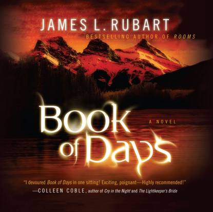 James L. Rubart — Book of Days