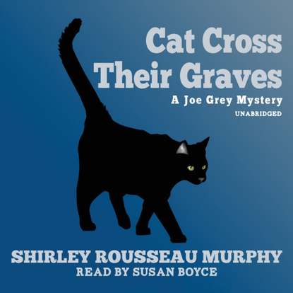 Shirley Rousseau Murphy — Cat Cross Their Graves