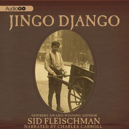 Sid Fleischman — Jingo Django