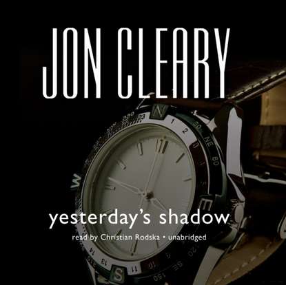 Jon Cleary — Yesterday's Shadow