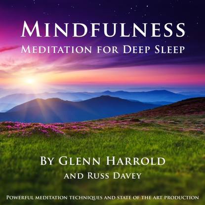 Russ Davey — Mindfulness Meditation for Deep Sleep