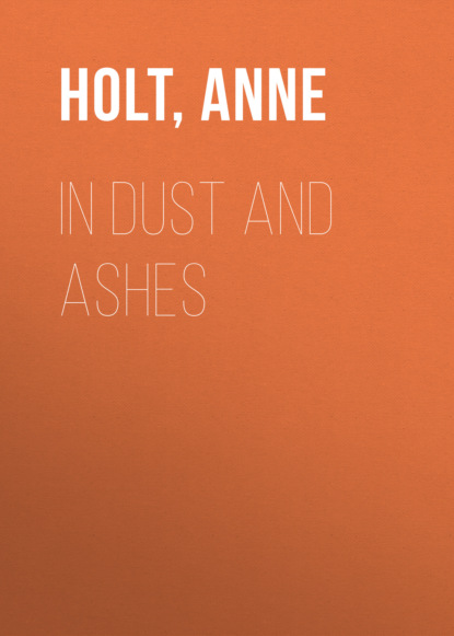 Anne Holt — In Dust and Ashes