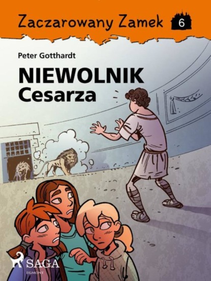 

Zaczarowany Zamek 6 - Niewolnik Cesarza