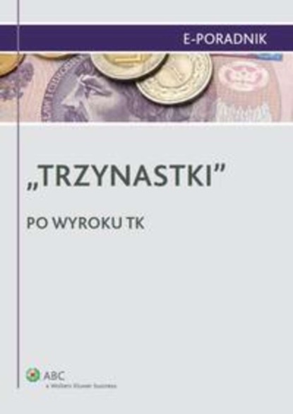 "Trzynastki" - po wyroku TK