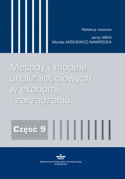 Группа авторов - Metody i modele analiz ilościowych w ekonomii i zarządzaniu