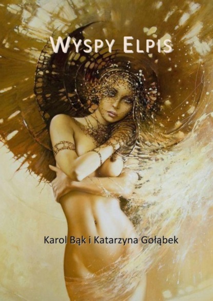 Katarzyna Gołąbek — Wyspy Elpis