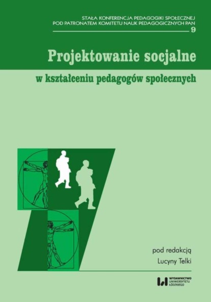 Группа авторов - Projektowanie socjalne w kształceniu pedagogów społecznych