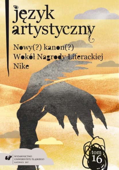 

„Język Artystyczny”. T. 16: Nowy () Kanon () Wokół Nagrody Literackiej "Nike"
