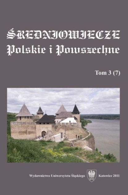 

"Średniowiecze Polskie i Powszechne". T. 3 (7)