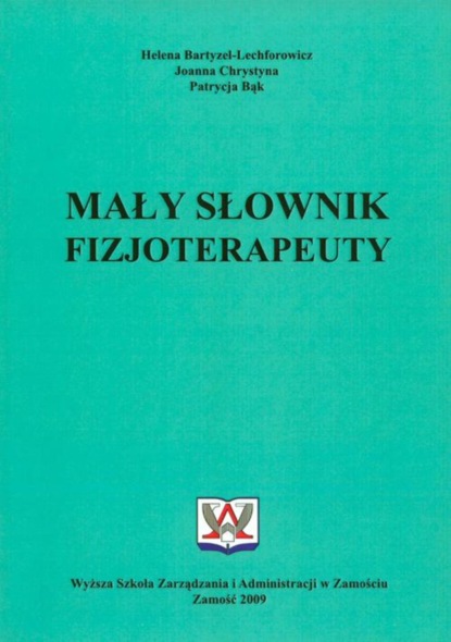 

Mały słownik fizjoterapeuty