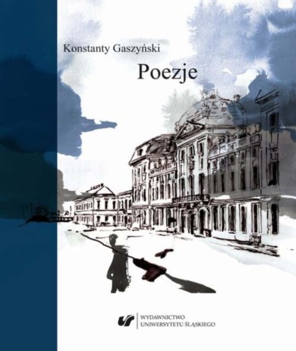 Группа авторов - Konstanty Gaszyński. Poezje