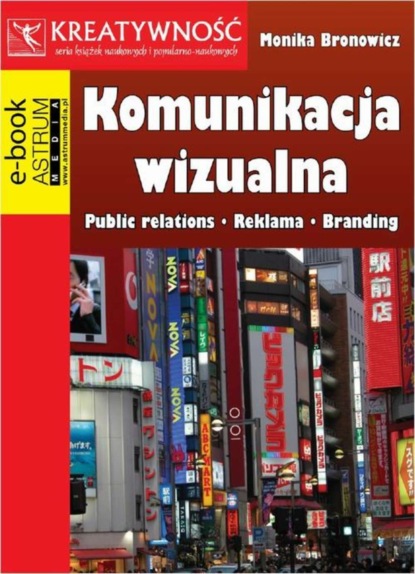 

Komunikacja wizualna Public relations Reklama Branding