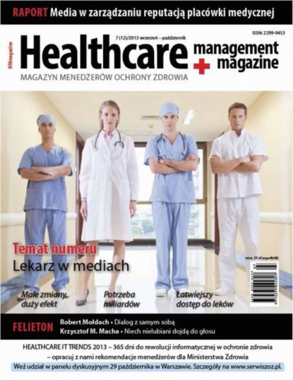 

Healthacare Management Magazine 7 (12)/2013 wrzesień – październik