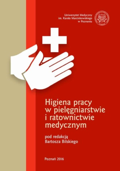 

Higiena pracy w pielęgniarstwie i ratownictwie medycznym