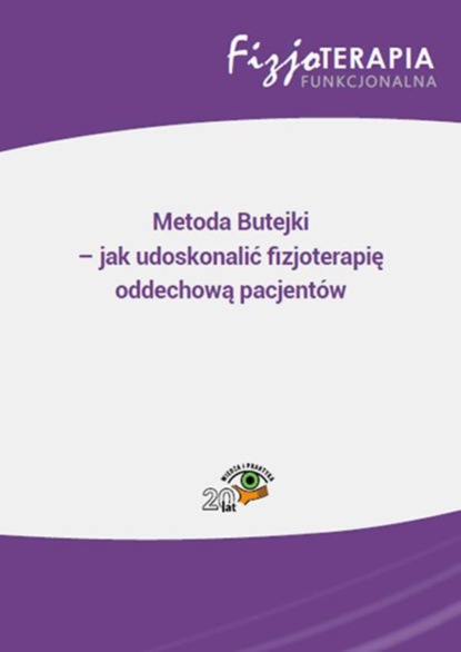

Metoda Butejki – jak udoskonalić fizjoterapię oddechową pacjentów