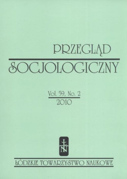 

Przegląd Socjologiczny t. 59 z. 2/2010