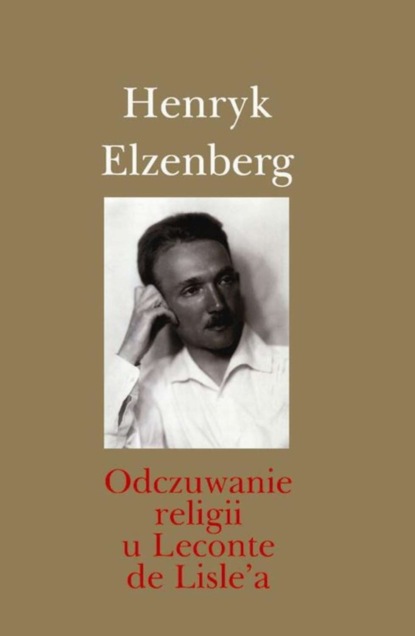 Henryk Elzenberg - Odczuwanie religii u Leconte de Lisle'a