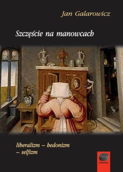 Jan Galarowicz - Szczęście na manowcach