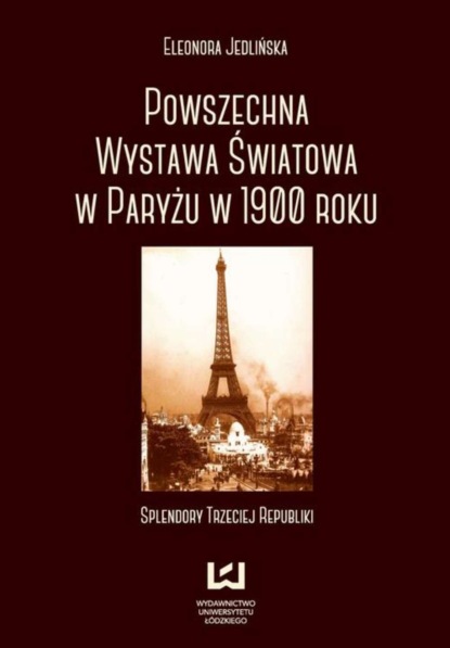 Eleonora Jedlińska - Powszechna wystawa światowa w Paryżu w 1900 roku