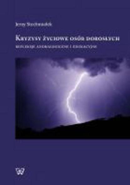 

Kryzysy życiowe osób dorosłych