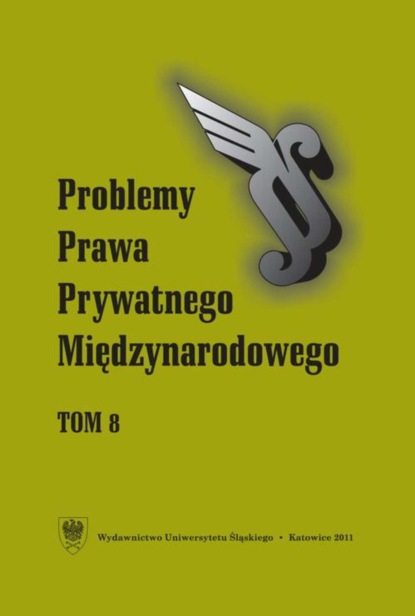 

„Problemy Prawa Prywatnego Międzynarodowego”. T. 8