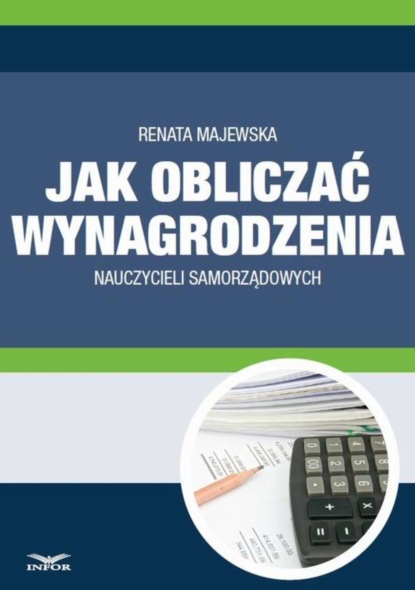 

Jak obliczać wynagrodzenie nauczycieli samorządowych