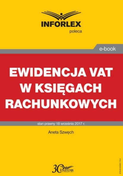 Aneta Szwęch - Ewidencja VAT w księgach rachunkowych