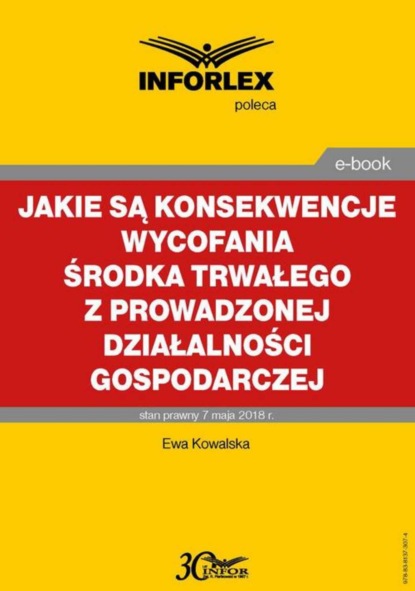 Ewa Kowalska - Jakie są konsekwencje wycofania środka trwałego z prowadzonej działalności gospodarczej