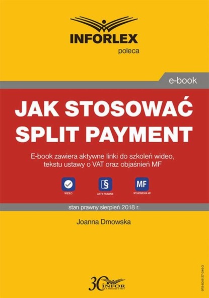 Joanna Dmowska - Jak stosować split payment